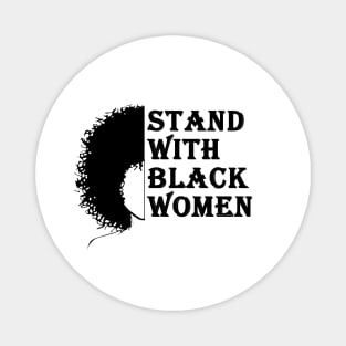 stand with black women Magnet